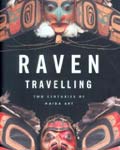 Raven Travelling: Two Centuries of Haida Art, book cover