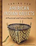 Caring for American Indian Objects, book cover