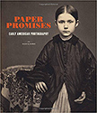 Paper Promises: Early American Photography